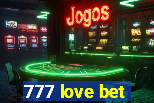 777 love bet